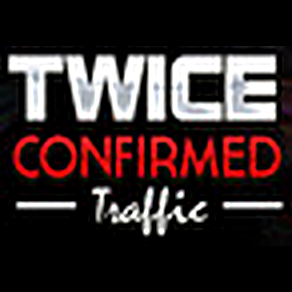 Twice Confirmed Traffic